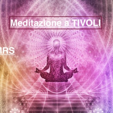 DMRS – meditazione a Tivoli